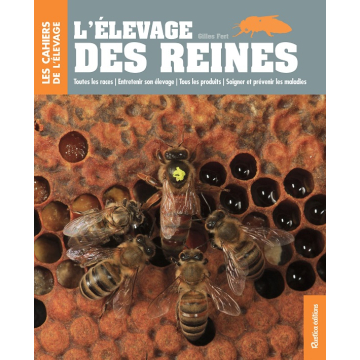 Livre l'élevage des reines - gilles fert - éditions rustica