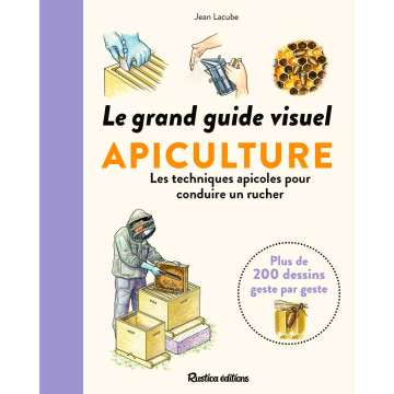 Livre - Guide Visuel de l'Apiculture - Jean Lacube