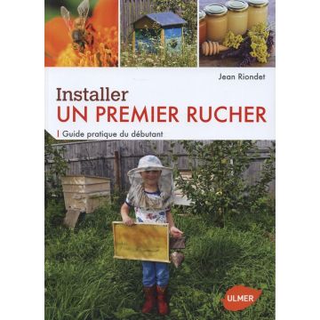Livre - Installer un premier rucher - Jean Riondet