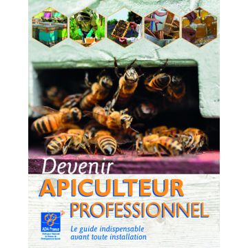 Livre - Devenir apiculteur professionnel - ADA France