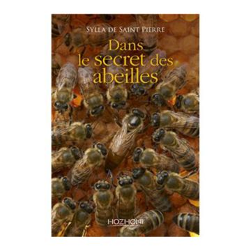 Livre - Dans le secret des abeilles - Sylla de Saint-Pierre