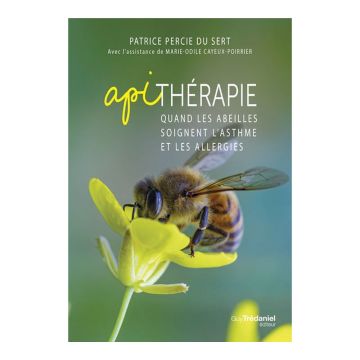Livre - Apithérapie, quand les abeilles soignent l'asthme et les allergies - Patrice Percie du Sert