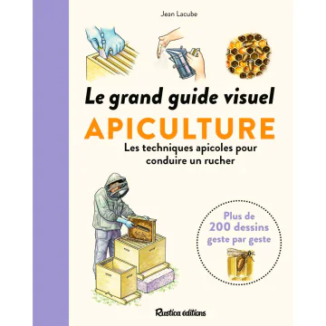 Livre - Guide Visuel de l'Apiculture - Jean Lacube